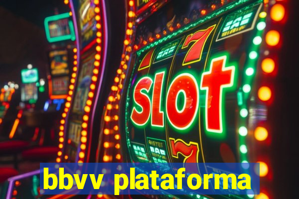 bbvv plataforma